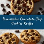 The BEST Chocolate Chip Cookies! Recipe