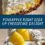 Pineapple Right Side Up Cheesecake Recipe
