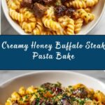 Creamy Honey Buffalo Steak Pasta Bake Recipe