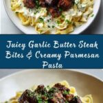 Garlic Butter Steak Bites with Creamy Parmesan Pasta Recipe