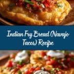 Indian Fry Bread (Navajo Tacos) Recipe