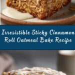 Healthy Sticky Cinnamon Roll Baked Oatmeal Recipe