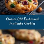Old Fashioned Fruitcake Cookies Recipe