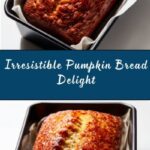 Perfect Pumpkin Bread Recipe