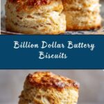 Billion Dollar Buttery Biscuits Recipe