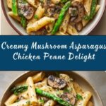 Creamy Mushroom and Asparagus Chicken Penne Recipe