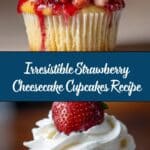 Strawberry Cheesecake Cupcakes Recipe