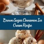 Brown Sugar Cinnamon Ice Cream Recipe