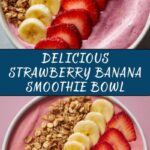 Strawberry Banana Smoothie Bowl Recipe