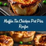 Muffin Tin Chicken Pot Pies Recipe