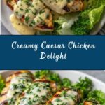 Melt-In-Your-Mouth Caesar Chicken Recipe