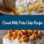 Cereal Milk Poke Cake Recipe