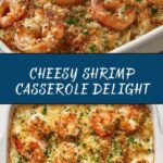 Cheesy Shrimp Casserole Delight