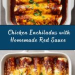 Chicken Enchiladas with Homemade Red Enchilada Sauce Recipe