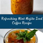 Mint Mojito Iced Coffee Recipe