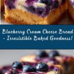 Blueberry Cream Cheese Bread Recipe