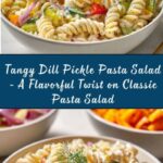 Tangy Dill Pickle Pasta Salad Recipe