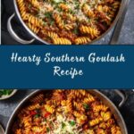 Southern Goulash Recipe