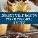 Daddy’s Boston Cream Cupcakes Recipe