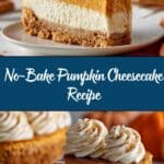 No-Bake Pumpkin Cheesecake Recipe