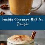 Homemade Vanilla Cinnamon Milk Tea Recipe