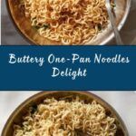 Easy One Pan Buttered Noodles Recipe