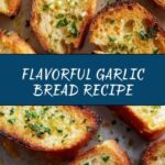 Great Garlic Bread Recipe