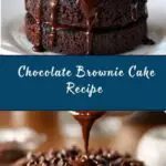 Chocolate Brownie Cake Recipe