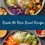 Banh Mi Rice Bowl Recipe