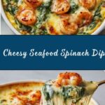 Cheesy Rich and Creamy Shrimp and Crab Spinach Dip Recipe