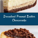 Ultimate Peanut Butter Cheesecake Recipe