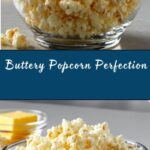 Butter Popcorn Recipe