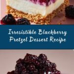 Blackberry Pretzel Dessert Recipe