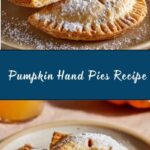 Pumpkin Hand Pies Recipe