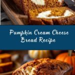Pumpkin Cream Cheese Bread Recipe