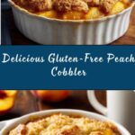 Gluten-Free Peach Cobbler Recipe