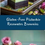 Gluten-Free Pistachio Rosewater Brownies Recipe