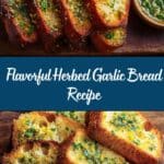 Herbed Garlic Bread Recipe