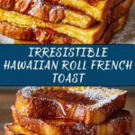 Hawaiian Roll French Toast Recipe
