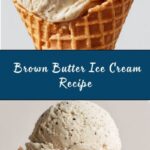 Brown Butter Ice Cream Recipe