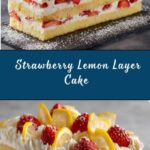 Strawberry Lemon Layer Cake Recipe