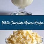 White Chocolate Mousse Recipe