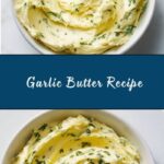 Easy Garlic Butter Recipe