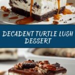 Decadent Turtle Lush Dessert