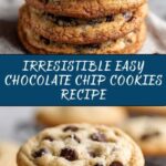 Easy Chocolate Chip Cookies Recipe