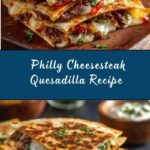 Philly Cheesesteak Quesadilla Recipe
