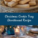 Classic Scottish Shortbread for Your Christmas Cookie Tray Recipe