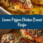 Lemon Pepper Chicken Breast Recipe