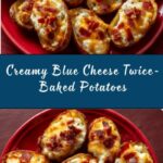 Blue Cheese Twice-Baked Potatoes Recipe