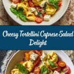 Tortellini Caprese Salad Recipe